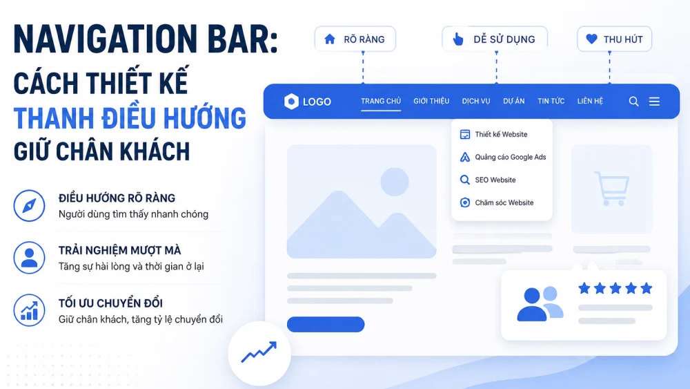Navigation Bar: Cách Thiết Kế Thanh Điều Hướng Giữ Chân Khách