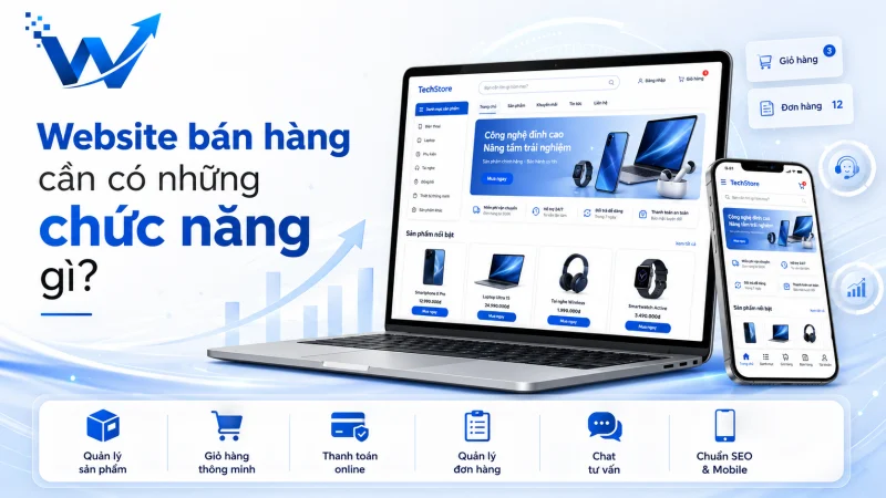 Website bán hàng cần có những chức năng gì?